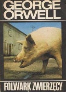 George Orwell, "Animal Farm" - first Polish official edition (1988)
