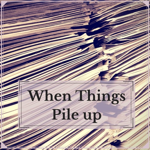 When Things Pile Up