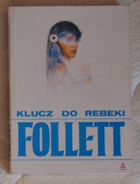 First Polish edition (1989) of "The Key to Rebecca". The very one I've read.