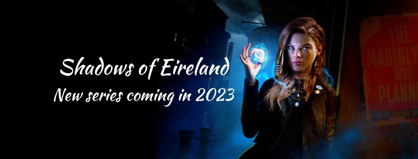 Read more about the article Shadows of Eireland: New Series Coming in 2023
