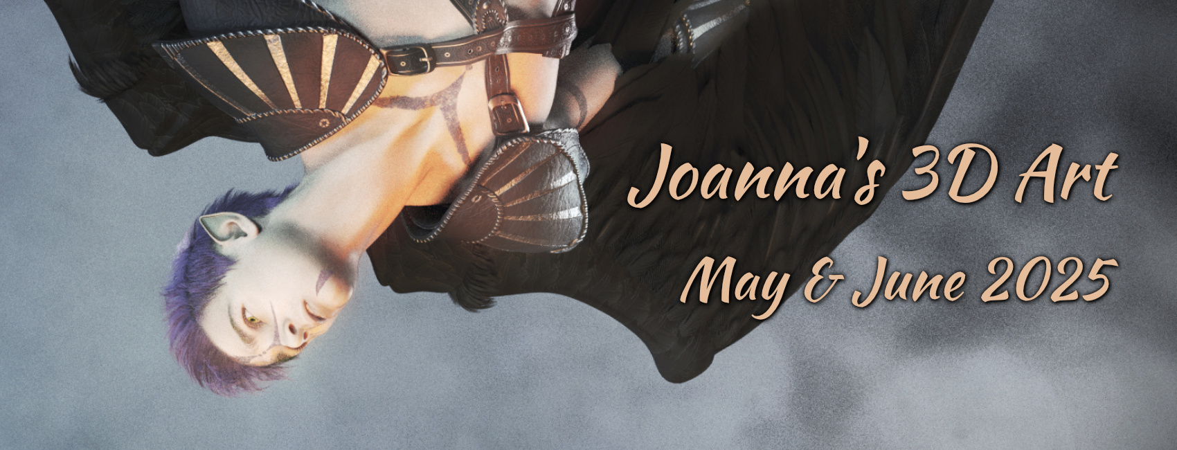 Read more about the article Joanna’s 3D Art: May & June 2025