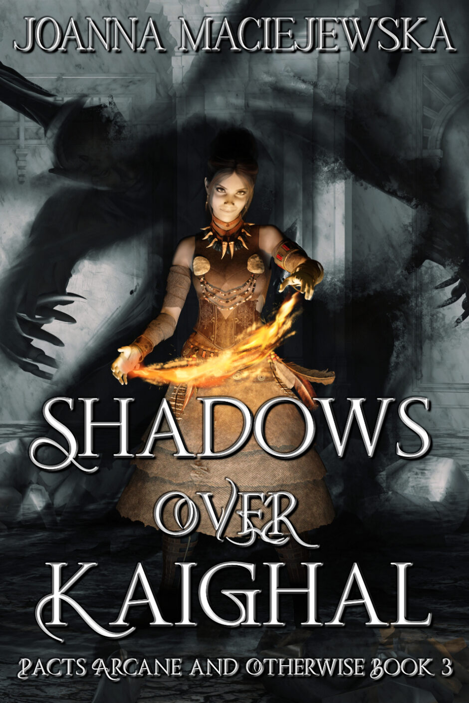 Cover for Shadows Over Kaighal, book 3 of Pacts Arcane and Otherwise by Joanna Maciejewska